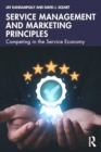 Service Management and Marketing Principles : Competing in the Service Economy - Book