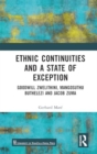 Ethnic Continuities and a State of Exception : Goodwill Zwelithini, Mangosuthu Buthelezi and Jacob Zuma - Book