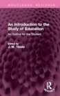 An Introduction to the Study of Education : An Outline for the Student - Book
