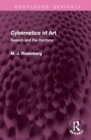 Cybernetics of Art : Reason and the Rainbow - Book