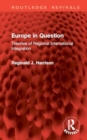 Europe in Question : Theories of Regional International Integration - Book