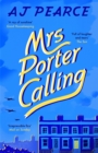 Mrs Porter Calling : a cosy, feel good novel about the spirit of friendship in times of trouble - Book
