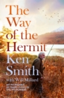 The Way of the Hermit : My 40 years in the Scottish wilderness - Book