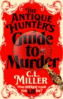 The Antique Hunter's Guide to Murder : the highly anticipated crime novel for fans of the Antiques Roadshow - Book