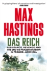 Das Reich : Resistance, Revenge and the 2nd SS Panzer Division in France, June 1944 - Book