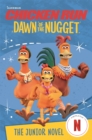 Chicken Run Dawn of the Nugget: The Junior Novel - Book