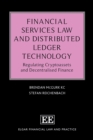 Financial Services Law and Distributed Ledger Technology : Regulating Cryptoassets and Decentralised Finance - Book