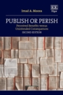 Publish or Perish : Perceived Benefits versus Unintended Consequences, Second Edition - eBook