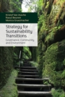 Strategy for Sustainability Transitions : Governance, Community and Environment - eBook