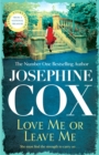 Love Me or Leave Me : A captivating saga of escapism and undying hope - Book