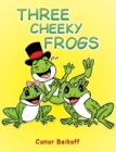 Three Cheeky Frogs - eBook