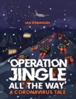 'Operation Jingle All The Way' - A Coronavirus Tale - Book