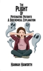 The Plight of Psychiatric Patients: A Biochemical Explanation - eBook