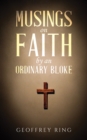Musings on Faith by an Ordinary Bloke - eBook