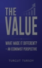 The Value : What Made It Different? - An Economist Perspective - eBook