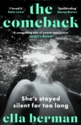 The Comeback : A must-read for 2024 absolutely empowering, all-consuming, and thought-provoking novel - eBook