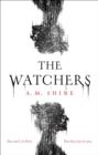 The Watchers : a spine-chilling Gothic horror novel soon to be released as a major motion picture - Book