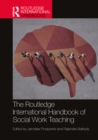 The Routledge International Handbook of Social Work Teaching - eBook