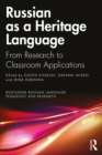 Russian as a Heritage Language : From Research to Classroom Applications - eBook