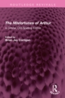 The Misfortunes of Arthur : A Critical, Old-Spelling Edition - eBook