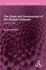 The Origin and Development of the Bengali Language : Volume Three - eBook