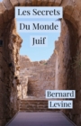 Les Secrets Du Monde Juif - eBook