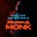 Felonious Monk - eAudiobook