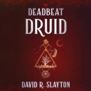 Deadbeat Druid - eAudiobook