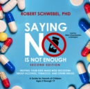 Saying No Is Not Enough, Second Edition - eAudiobook