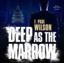 Deep as the Marrow - eAudiobook
