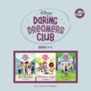 Daring Dreamers Club: Books 1-3 - eAudiobook