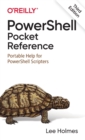 PowerShell Pocket Reference : Portable Help for PowerShell Scripters - Book