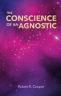 The Conscience of An Agnostic - eBook