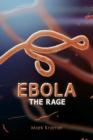 Ebola: The Rage - eBook