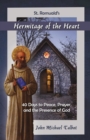 Hermitage of the Heart : 40 Days to Peace, Prayer, and the Presence of God - eBook