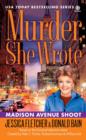 Murder, She Wrote: Madison Ave Shoot - eBook