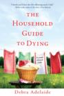 Household Guide to Dying - eBook