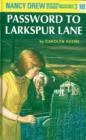 Nancy Drew 10: Password to Larkspur Lane - eBook