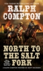 Ralph Compton North to the Salt Fork - eBook