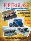 Fiberglass and Other Composite MaterialsHP1498 - eBook