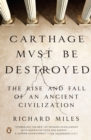 Carthage Must Be Destroyed - eBook