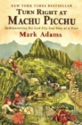 Turn Right at Machu Picchu - eBook
