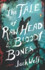 Tale of Raw Head and Bloody Bones - eBook