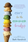 Cure for the Common Breakup - eBook
