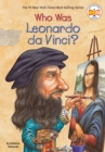 Who Was Leonardo da Vinci? - eBook