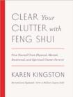 Clear Your Clutter with Feng Shui (Revised and Updated) - eBook
