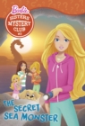 Sisters Mystery Club #3: The Secret Sea Monster (Barbie) - eBook