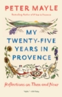 My Twenty-Five Years In Provence - Book