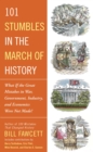 101 Stumbles in the March of History - eBook