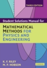 Student Solution Manual for Mathematical Methods for Physics and Engineering Third Edition - eBook